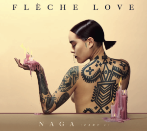 FLECHE LOVE - NAGA (part I)