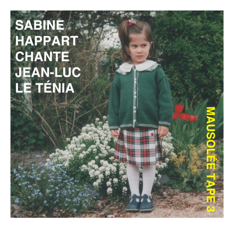 Sabine Happart reprend Jean-Luc Le Ténia dans sa Mausolée Tape